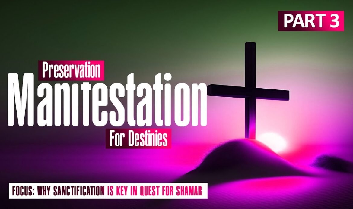 Preservation for manifestation of Destiny