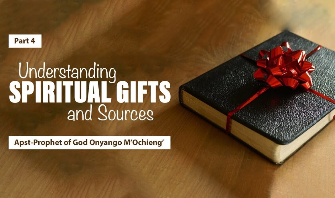 understanding spiritual gifts part4