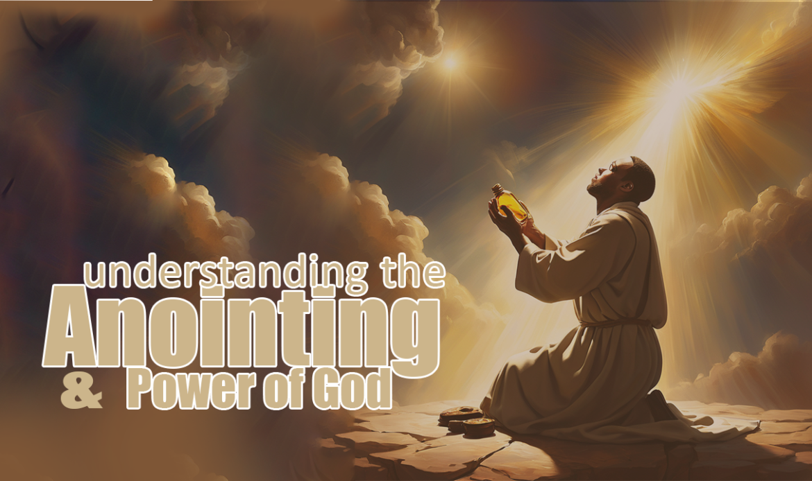 understanding anointing of God