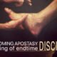 Overcoming Apostasy & Making of Endtimes Disciples